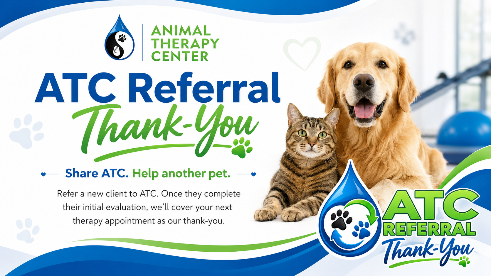 Animal Therapy Center client referral thank-you program